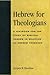 Hebrew for Theologians: A T...