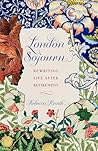 London Sojourn: R...