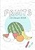 Fruits Colouring Book