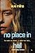No Place In Hell: A Dark Ta...