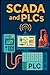 Mastering SCADA and PLC Sys...