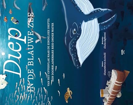 Diep in de blauwe zee (Hardcover)