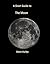 A Short Guide to the Moon by Steve Hurley
