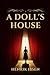 A DOLL'S HOUSE