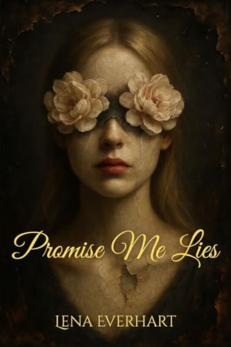 Promise Me Lies (The Shadowed Hearts Book 1)