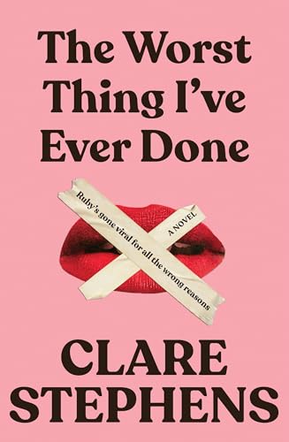 The Worst Thing I've Ever Done (Kindle Edition)