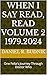 When I Say Read, Read Volume 2 1979.2024 by Daniel R. Budnik
