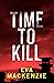 Time to Kill