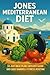 Jones Mediterranean Diet