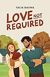 Love Not Required (Love Not Required, #1)