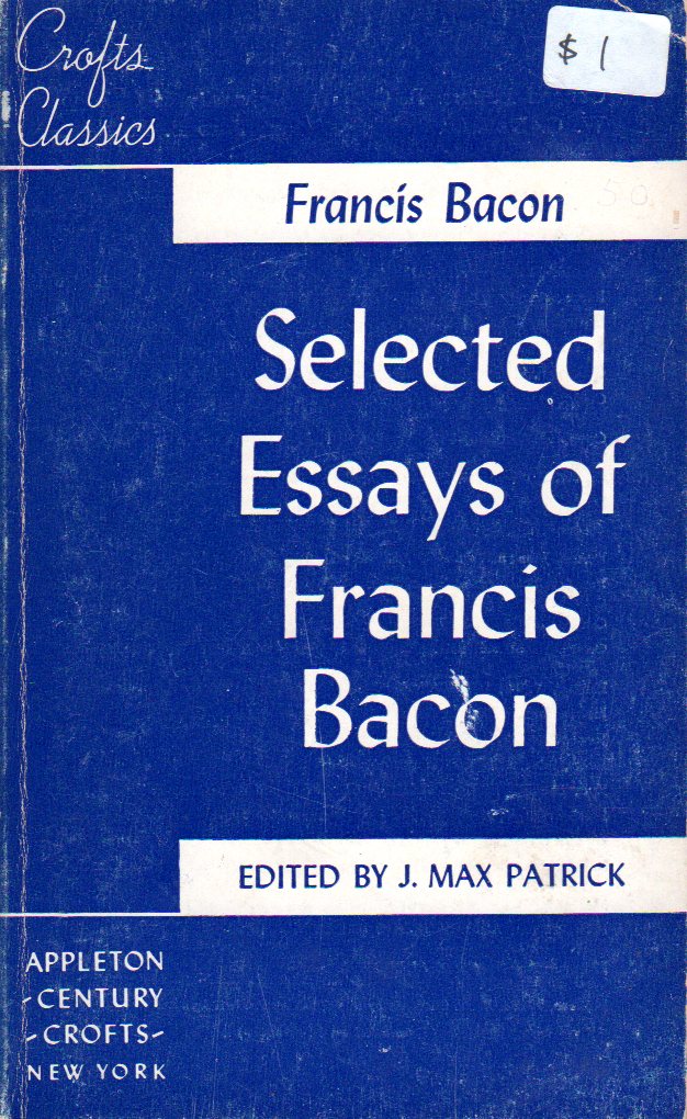Selected Essays of Francis Bacon (Paperback)