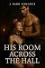 His Room Across the Hall