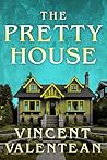 The Pretty House:...