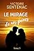 Le mirage de nos peines: Tome 5 Juste après l'orage (Collection Intense | Juste après l'orage) (French Edition)