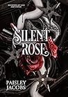 Silent Rose (Whispers of Vice and Virtue #2)