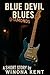Blue Devil Blues: A Short S...