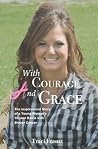 With Courage and ...