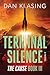 Terminal Silence (The Cause, #3)