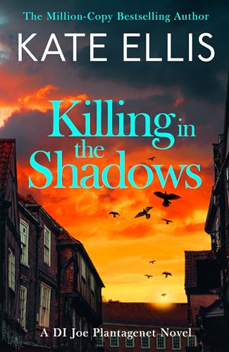 Killing in the Shadows: The brand new book in the DI Joe Plantagenet crime series (Kindle Edition)