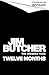 Twelve Months by Jim Butcher Twelve Months by Jim Butcher