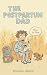 The Postpartum Dad