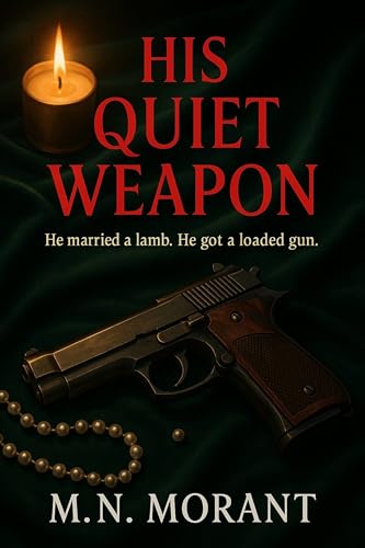 His Quiet Weapon : A BWWM Dark Mafia Romance (Kindle Edition)
