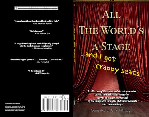 All the World's a Stage and I Got Crappy Seats (Kindle Edition)