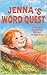 JENNA'S WORD QUEST by Judilynn M Shaw