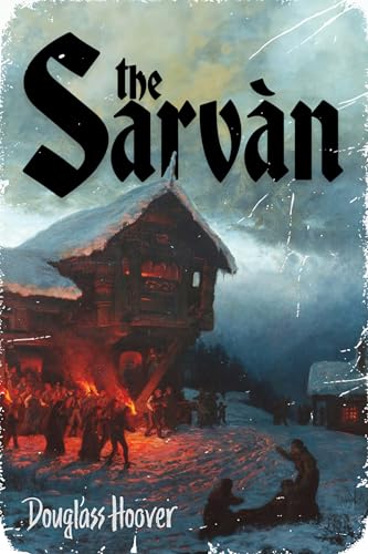 The Sarvàn (Kindle Edition)
