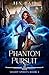 Phantom Pursuit