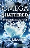 Omega Shattered: ...