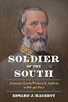 Soldier of the South by Edward J. Hagerty