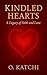 Kindled Hearts: A Legacy of...