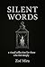 Silent Words: A Visual Medi...