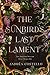 The Sunbird’s Last Lament (The Dragon Willow Duet Book 1)