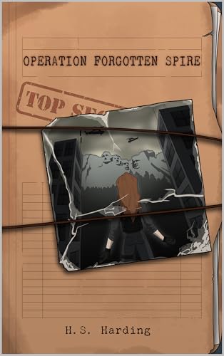 Operation Forgotten Spire (Kindle Edition)