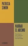 Narrar el abismo ...