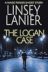 The Logan Case: A...