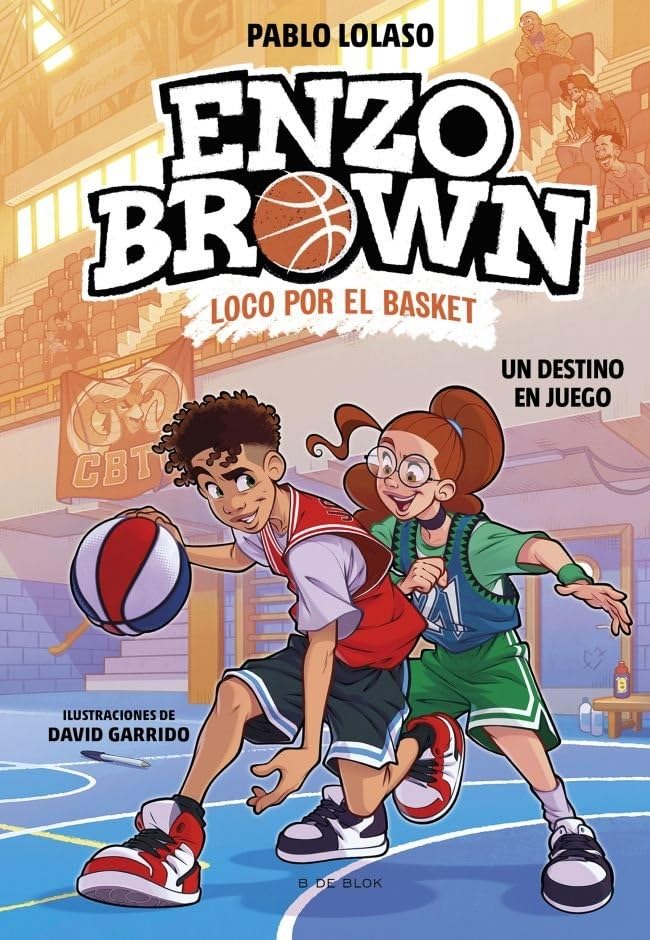Enzo Brown: loco por el basket 2 - Un destino en juego (Hardcover)