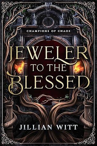 Jeweler to the Blessed (Champions of Chaos #1)