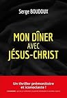 MON DÎNER avec JÉSUS CHRIST