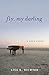 Fly, My Darling by Lisa K. Richter