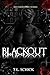 BLACKOUT (Brotherhood serie...