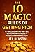 10 MAGIC RULES of GETTING R...