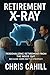 The Retirement X-Ray: “Pers...