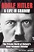 Adolf Hitler, A Life in Sha...