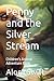 Penny and the Silver Stream...