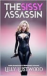 The Sissy Assassi...