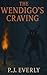 The Wendigo’s Craving by P.J. Everly