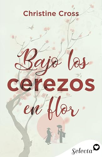 Bajo los cerezos en flor (Spanish Edition)